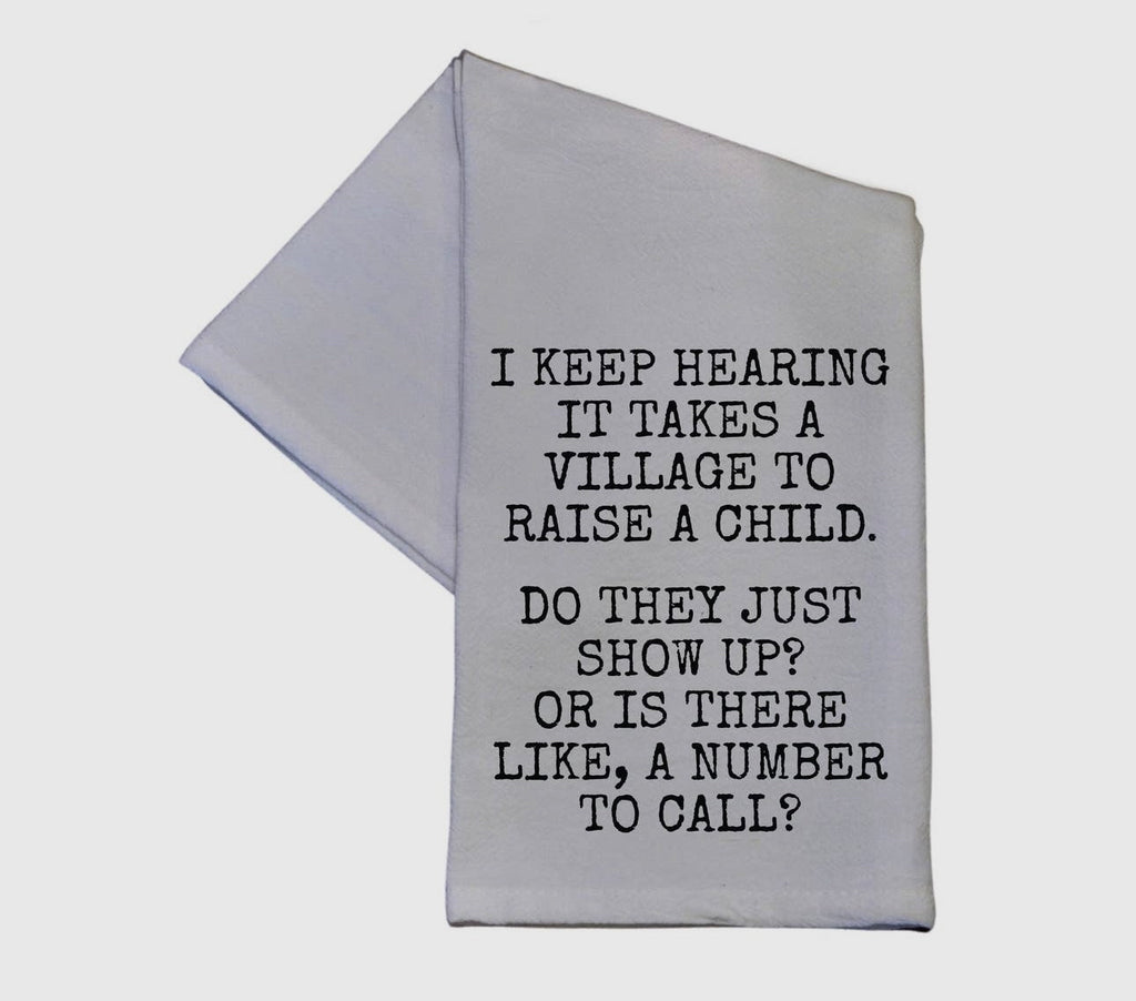 It Takes a Village To Raise a Child Cotton Dish Towel 16x24