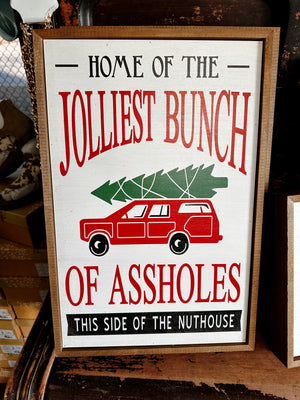 12x18 Home of the Jolliest Bunch Christmas Sign