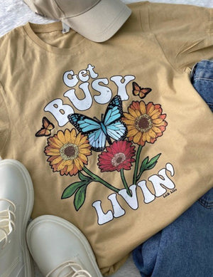 Get Busy Livin’ Graphic T-shirt